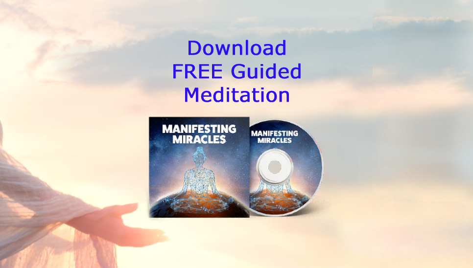 Manifesting Miracles Free Download - Love Life Your Way